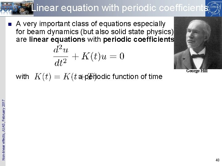 Linear equation with periodic coefficients n A very important class of equations especially for