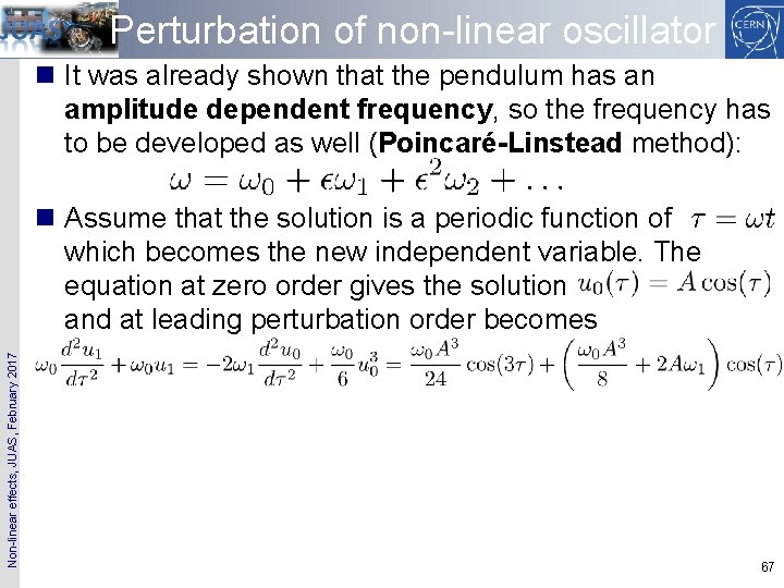 Perturbation of non-linear oscillator n It was already shown that the pendulum has an