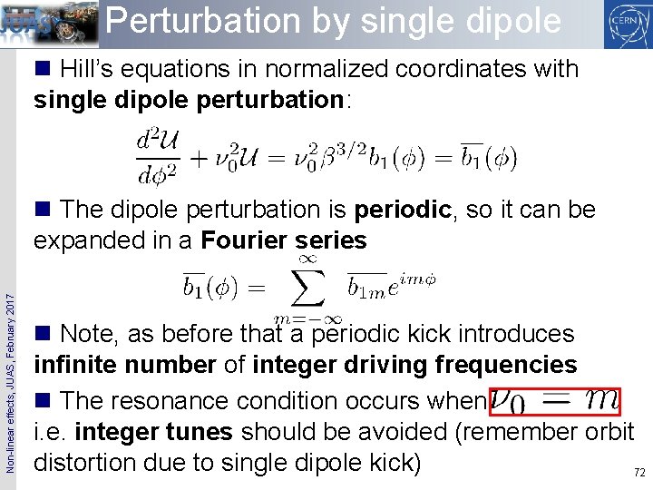 Perturbation by single dipole n Hill’s equations in normalized coordinates with single dipole perturbation: