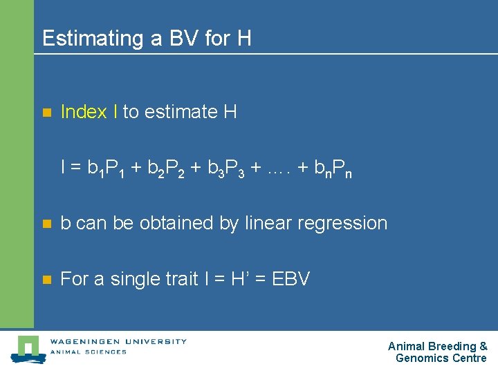 Estimating a BV for H n Index I to estimate H I = b