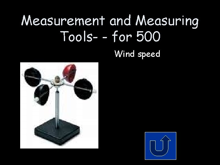 Measurement and Measuring Tools- - for 500 Wind speed 