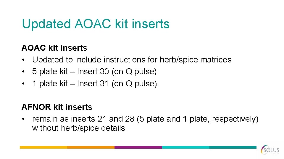 Updated AOAC kit inserts • Updated to include instructions for herb/spice matrices • 5