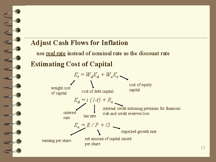 Adjust Cash Flows for Inflation use real rate instead of nominal rate as the