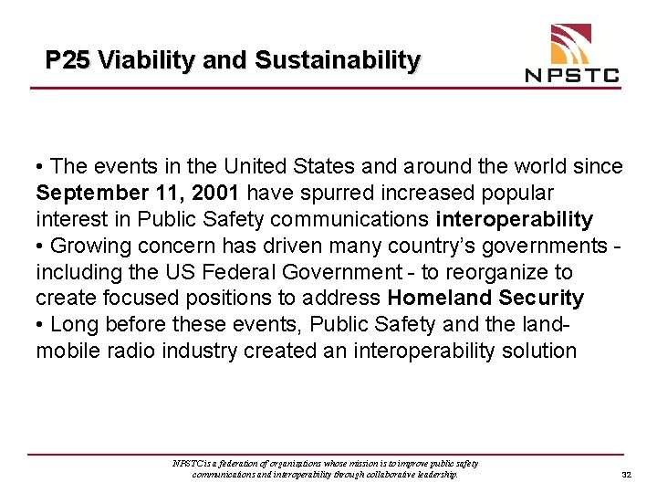 P 25 Viability and Sustainability • The events in the United States and around