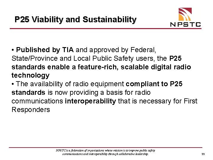 P 25 Viability and Sustainability • Published by TIA and approved by Federal, State/Province