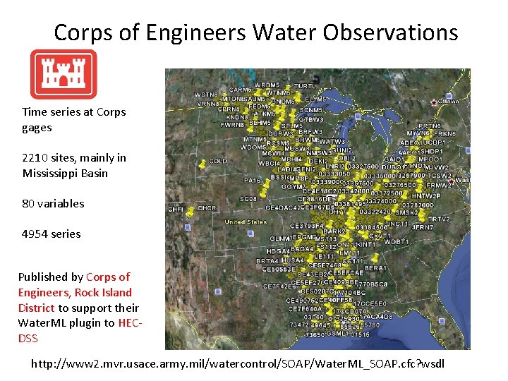 Corps of Engineers Water Observations Time series at Corps gages 2210 sites, mainly in