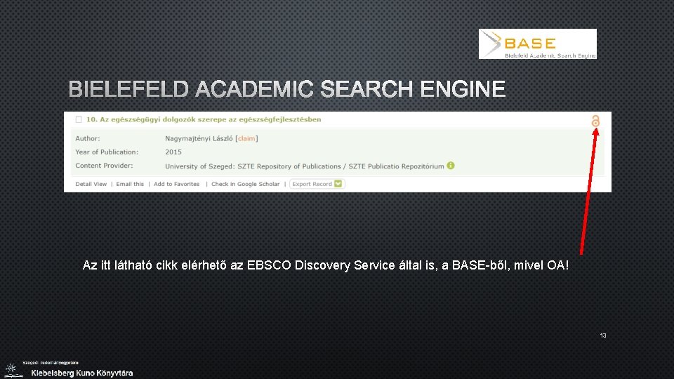 BIELEFELD ACADEMIC SEARCH ENGINE Az itt látható cikk elérhető az EBSCO Discovery Service által