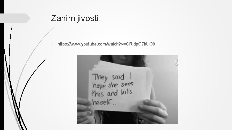 Zanimljivosti: Ø https: //www. youtube. com/watch? v=GRidp. O 7 k. UO 0 