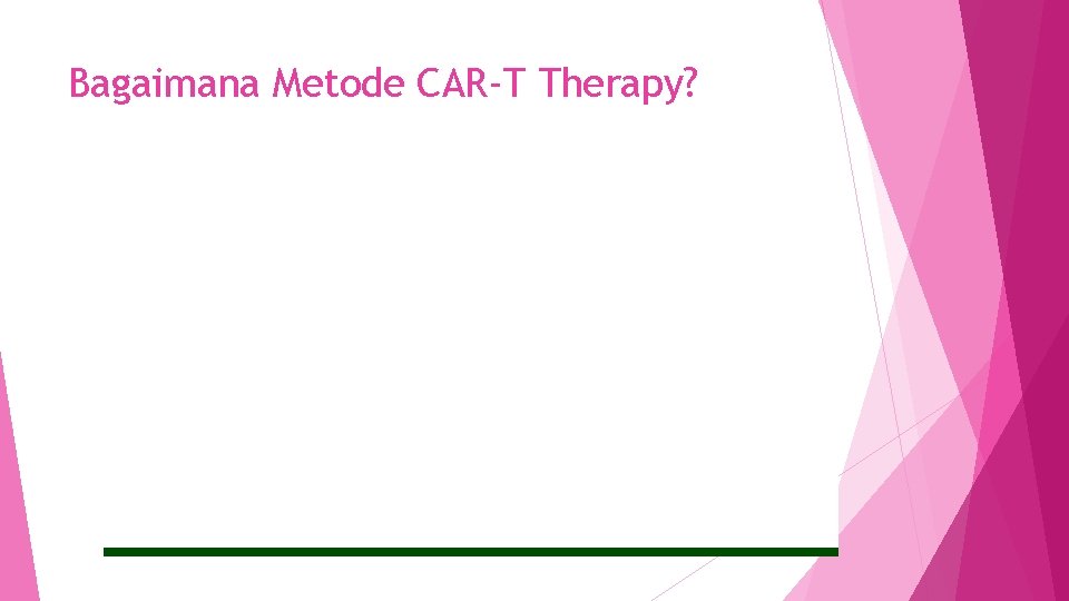 Bagaimana Metode CAR-T Therapy? 