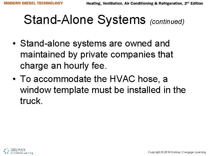 Stand-Alone Systems (continued) • Stand-alone systems are owned and maintained by private companies that Stand-Alone Systems (continued) • Stand-alone systems are owned and maintained by private companies that