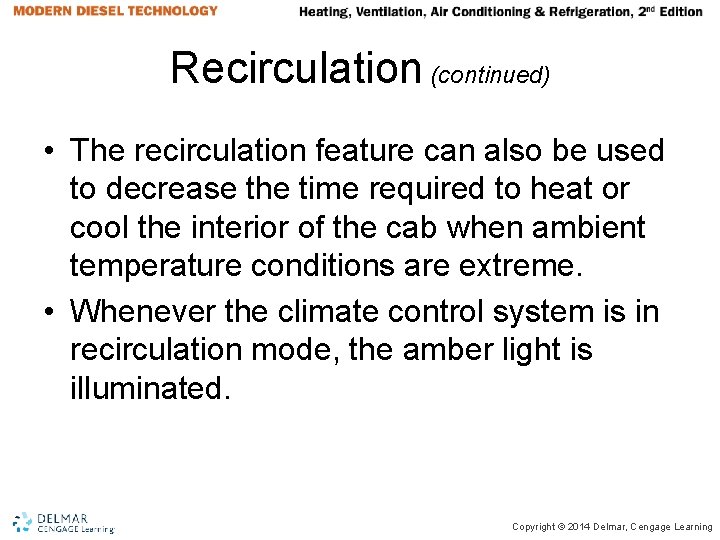 Recirculation (continued) • The recirculation feature can also be used to decrease the time Recirculation (continued) • The recirculation feature can also be used to decrease the time