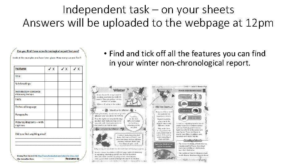 Independent task – on your sheets Answers will be uploaded to the webpage at Independent task – on your sheets Answers will be uploaded to the webpage at