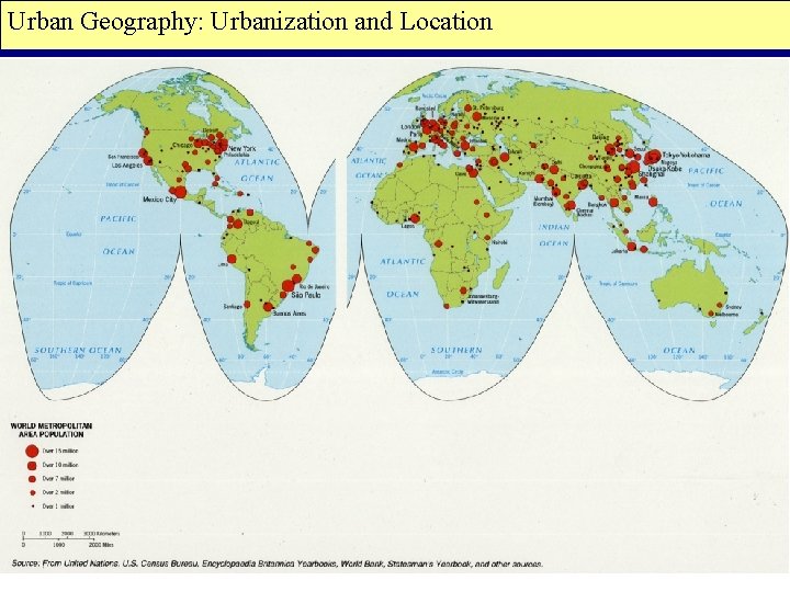 Urban Geography: Urbanization and Location 