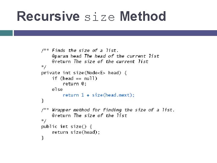 Recursive size Method 