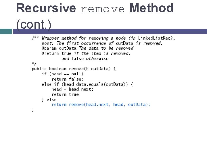 Recursive remove Method (cont. ) 