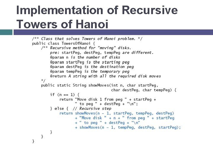 Implementation of Recursive Towers of Hanoi 