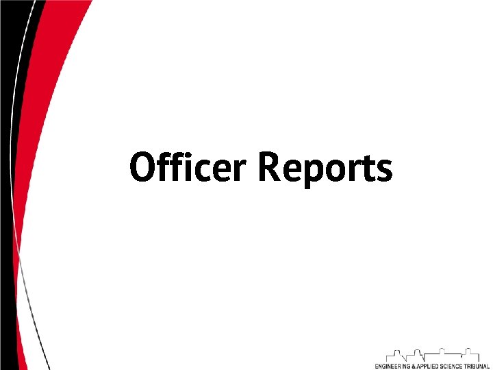 Officer Reports 