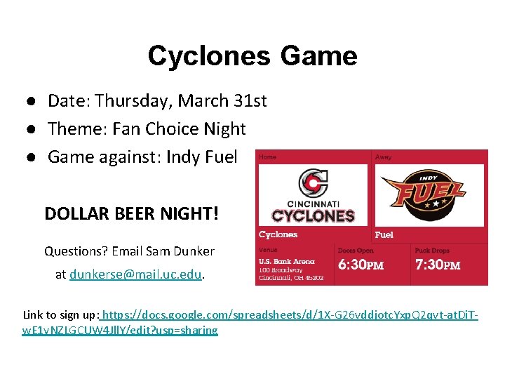 Cyclones Game ● Date: Thursday, March 31 st ● Theme: Fan Choice Night ●