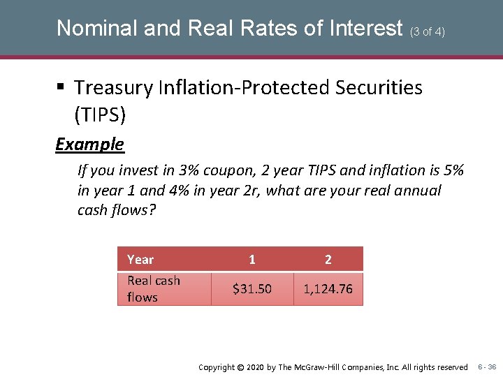 Nominal and Real Rates of Interest (3 of 4) § Treasury Inflation-Protected Securities (TIPS)