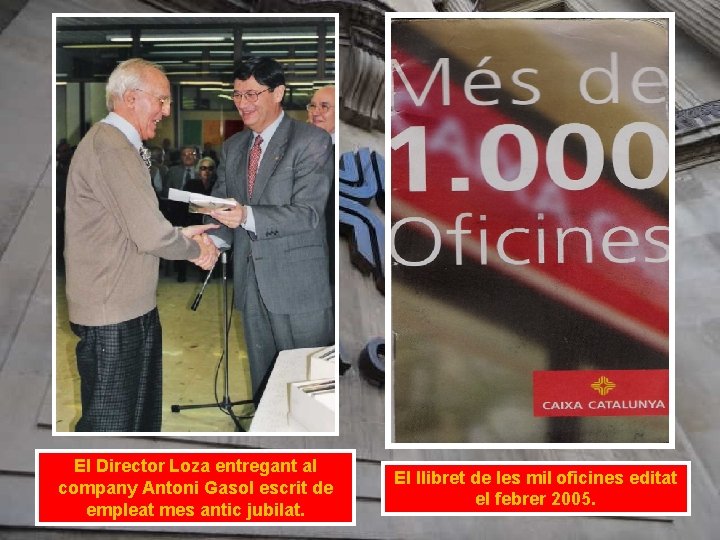 El Director Loza entregant al company Antoni Gasol escrit de empleat mes antic jubilat.