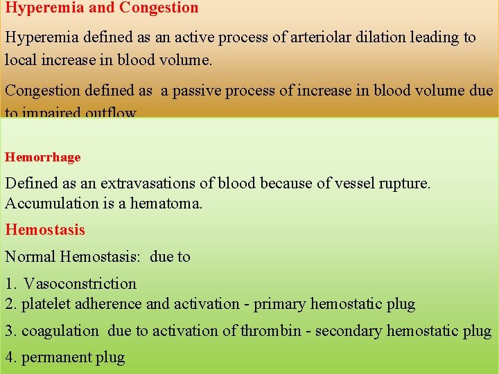 Hyperemia and Congestion Hyperemia defined as an active process of arteriolar dilation leading to