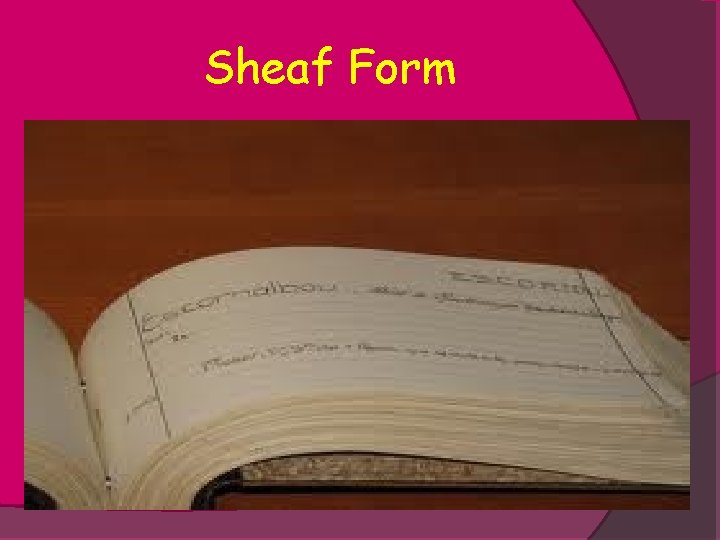 Sheaf Form 