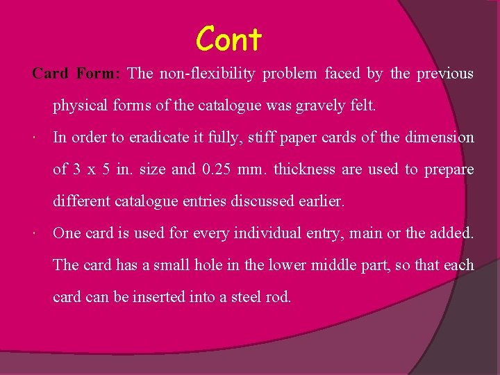 Cont Card Form: The non-flexibility problem faced by the previous physical forms of the