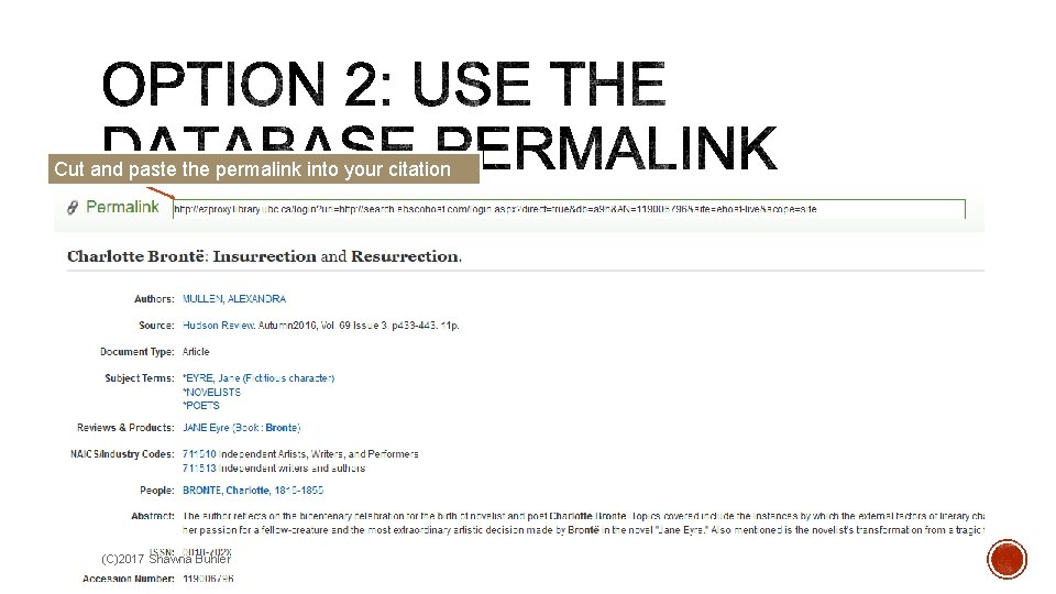 Cut and paste the permalink into your citation (C)2017 Shawna Buhler 