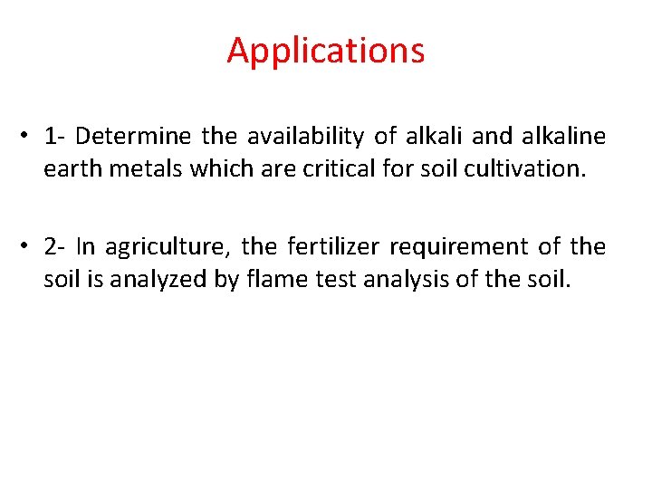 Applications • 1 - Determine the availability of alkali and alkaline earth metals which