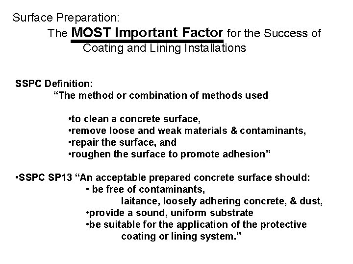 Surface Preparation: The MOST Important Factor for the Success of Coating and Lining Installations