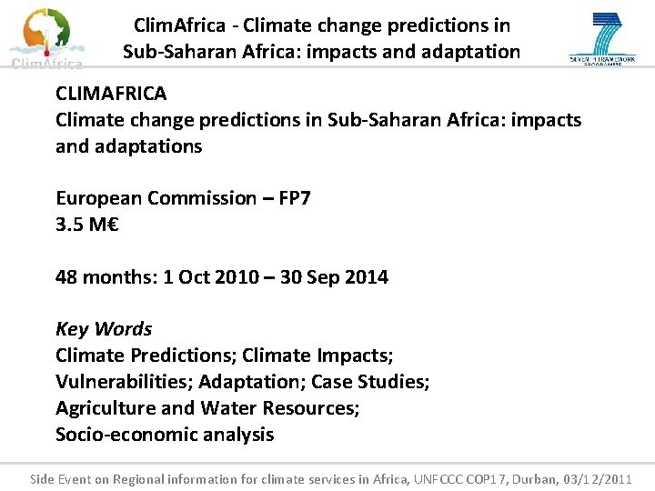 Clim. Africa - Climate change predictions in Sub-Saharan Africa: impacts and adaptation CLIMAFRICA Climate