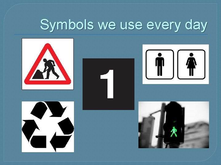 Symbols we use every day 