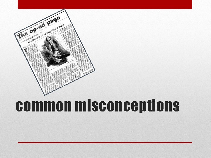 common misconceptions 