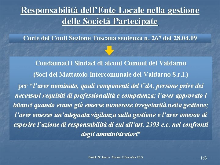 Responsabilità dell’Ente Locale nella gestione delle Società Partecipate Corte dei Conti Sezione Toscana sentenza