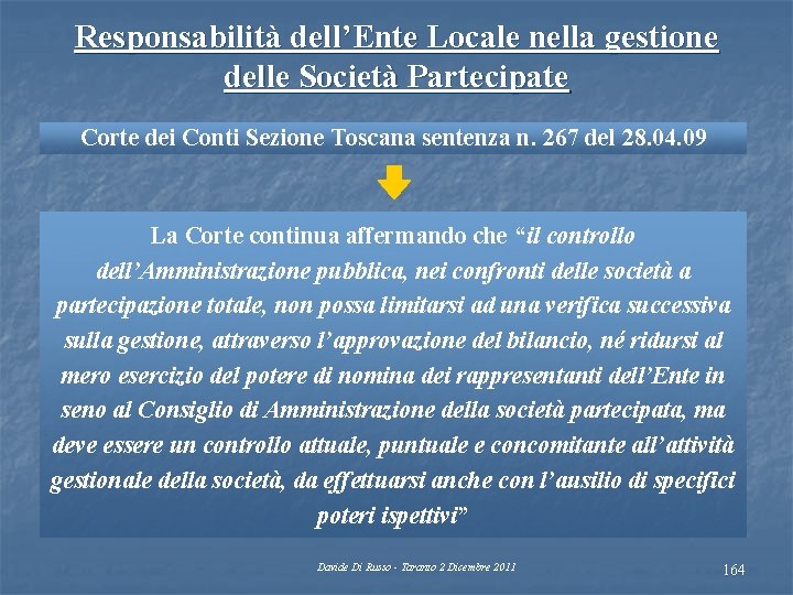 Responsabilità dell’Ente Locale nella gestione delle Società Partecipate Corte dei Conti Sezione Toscana sentenza