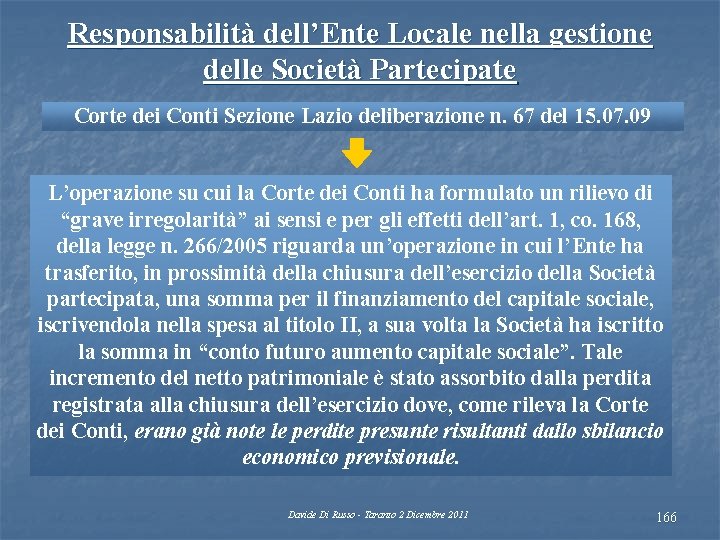 Responsabilità dell’Ente Locale nella gestione delle Società Partecipate Corte dei Conti Sezione Lazio deliberazione