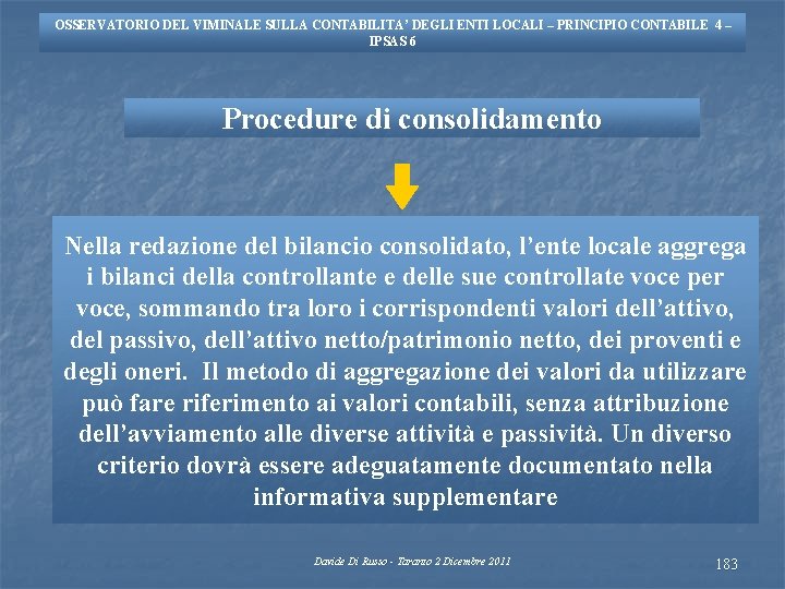 OSSERVATORIO DEL VIMINALE SULLA CONTABILITA’ DEGLI ENTI LOCALI – PRINCIPIO CONTABILE 4 – IPSAS