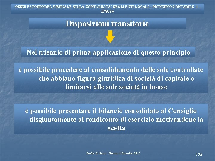 OSSERVATORIO DEL VIMINALE SULLA CONTABILITA’ DEGLI ENTI LOCALI – PRINCIPIO CONTABILE 4 – IPSAS