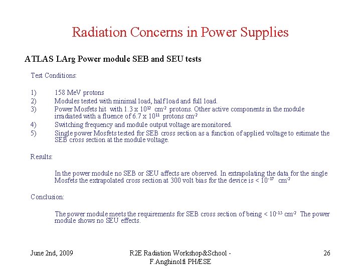 Radiation Concerns in Power Supplies ATLAS LArg Power module SEB and SEU tests Test