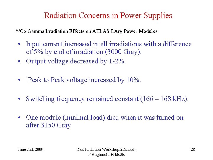 Radiation Concerns in Power Supplies 60 Co Gamma Irradiation Effects on ATLAS LArg Power