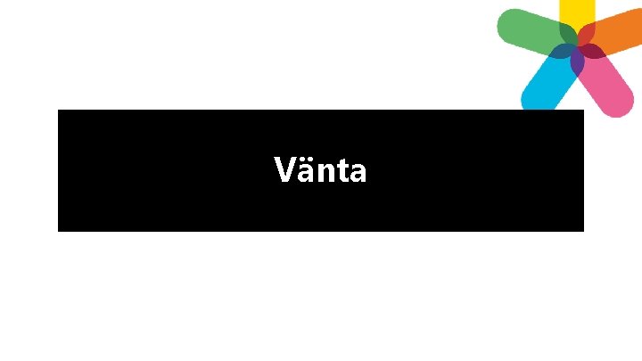 Vänta 