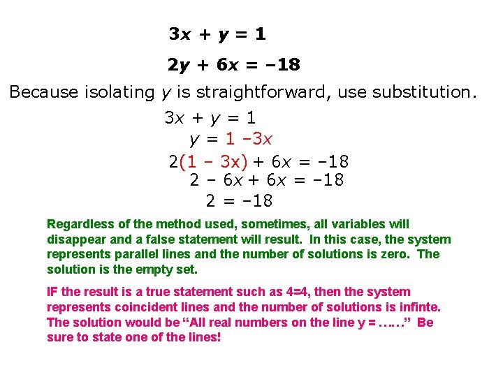 3 x + y = 1 2 y + 6 x = – 18 3 x + y = 1 2 y + 6 x = – 18