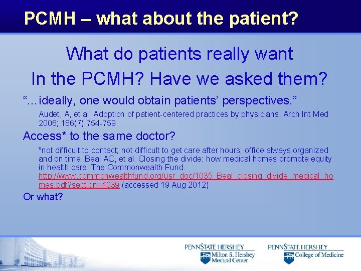 PCMH – what about the patient? What do patients really want In the PCMH?