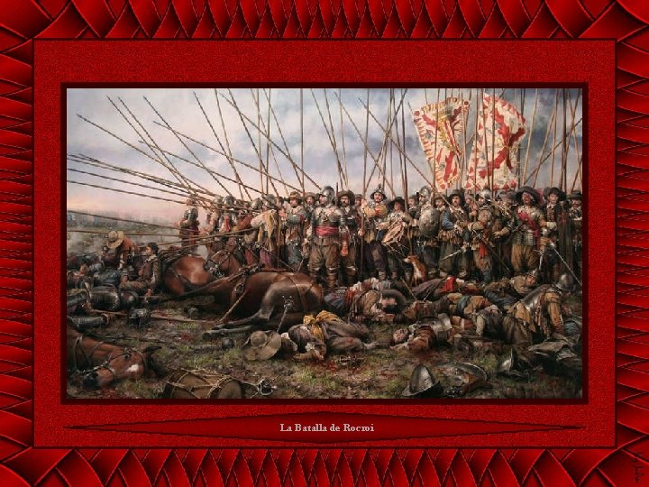 La Batalla de Rocroi 