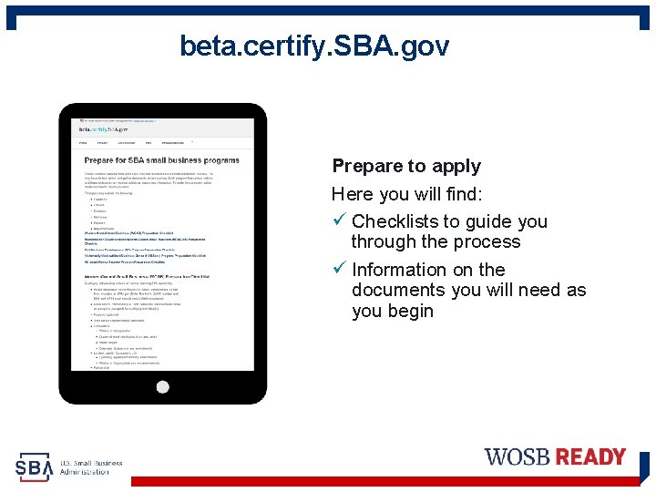 beta. certify. SBA. gov, 3 Prepare to apply Here you will find: ü Checklists