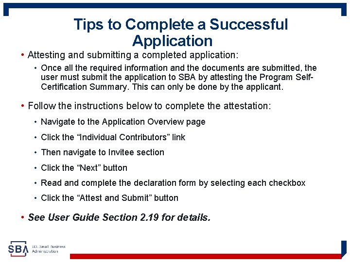 Tips to Complete a Successful Application, 3 • Attesting and submitting a completed application: