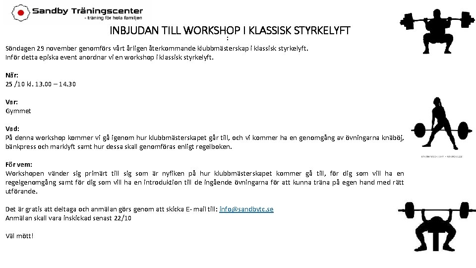 INBJUDAN TILL WORKSHOP I KLASSISK STYRKELYFT : Söndagen 29 november genomförs vårt årligen återkommande