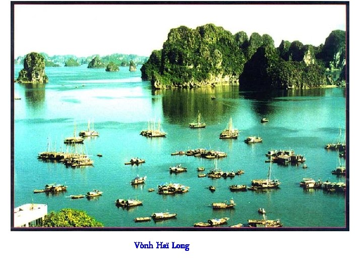 Vònh Haï Long 