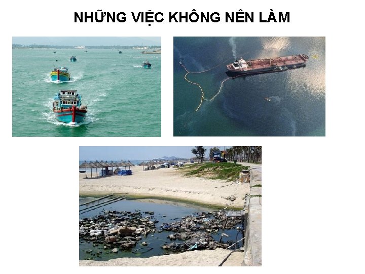 NHỮNG VIỆC KHÔNG NÊN LÀM 