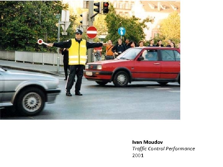 Ivan Moudov Traffic Control Performance 2001 